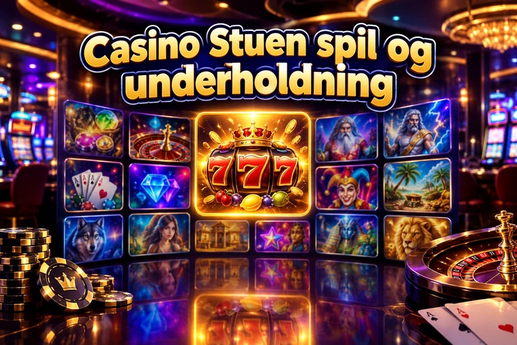 Casino Stuen spil og underholdning